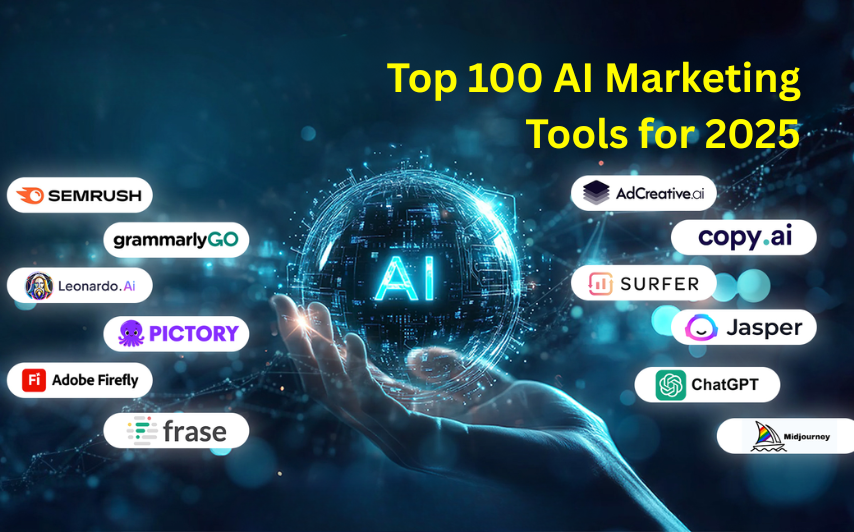 Top 100 Must-Have AI Tools Every Marketer Should Use in 2025