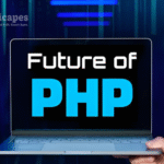 5 Must-Know PHP Development Technologies to Consider in 2025